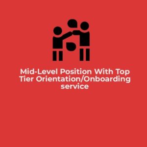 Mid-Level Position With Top Tier Orientation/Onboarding service
